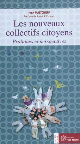 Couverture du produit · Les nouveaux collectifs citoyens : Pratiques et perspectives