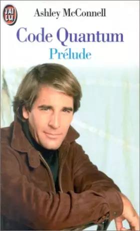 Couverture du produit · Code Quantum, tome 1. Prélude