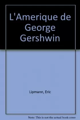 Couverture du produit · L'Amérique de George Gershwin
