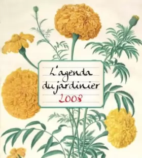 Couverture du produit · L'Agenda du Jardinier 2008