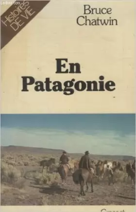 Couverture du produit · En Patagonie de Chatwin Bruce ( 1979 )