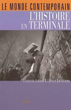 Couverture du produit · Le Monde contemporain : L'Histoire en terminale