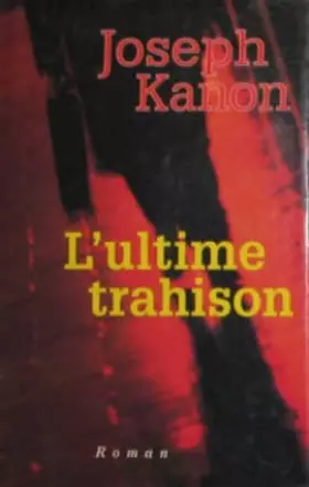 Couverture du produit · L'ultime trahison
