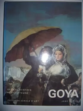 Couverture du produit · Goya : Francisco de Goya y Lucientes