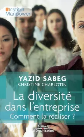 Couverture du produit · La diversité dans l'entreprise: Comment la réaliser ?