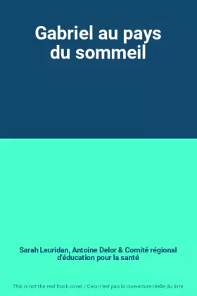 Couverture du produit · Gabriel au pays du sommeil