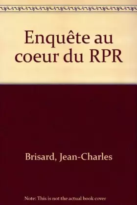 Couverture du produit · Enquête au coeur du RPR