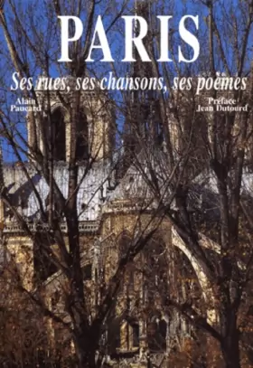 Couverture du produit · Paris : ses rues, ses chansons, ses poèmes