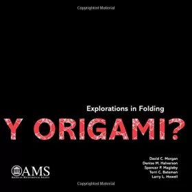 Couverture du produit · Y Origami?: Explorations in Folding