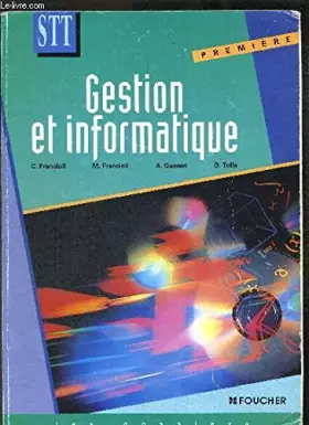 Couverture du produit · GESTION ET INFORMATIQUE 1ERE STT