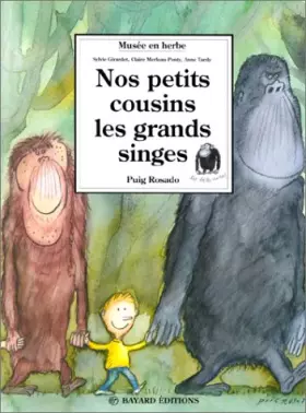 Couverture du produit · Nos petits cousins les grands singes