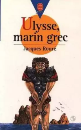 Couverture du produit · Ulysse, marin grec