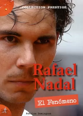 Couverture du produit · Rafael Nadal : El fenomeno