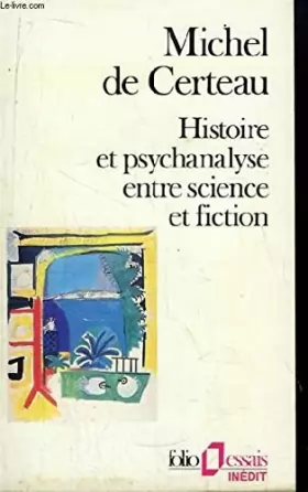 Couverture du produit · Histoire et psychanalyse entre science et fiction