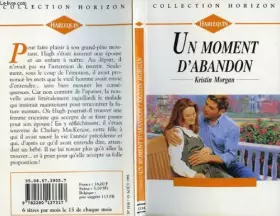 Couverture du produit · Un moment d'abandon (Collection Horizon)