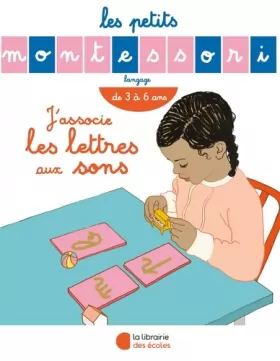 Couverture du produit · Les petits Montessori - J'associe les lettres aux sons