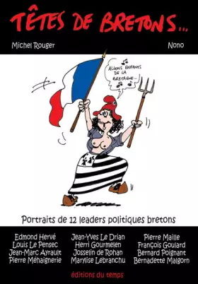 Couverture du produit · Têtes de Bretons: Portraits de 12 leaders politiques bretons