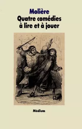 Couverture du produit · Quatre comédies à lire et à jouer