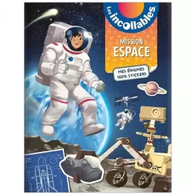 Couverture du produit · Les Incollables - Mission Espace - Mes énigmes en stickers