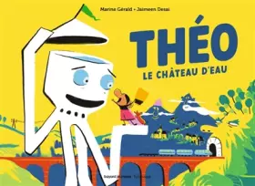 Couverture du produit · Théo le chateau d'eau
