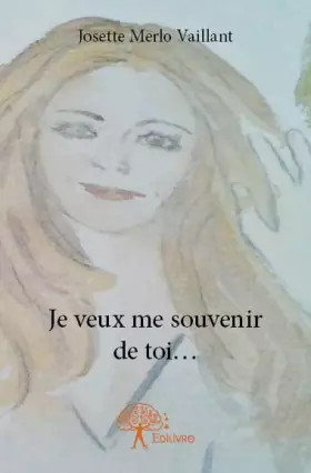 Couverture du produit · Je veux me souvenir de toi...