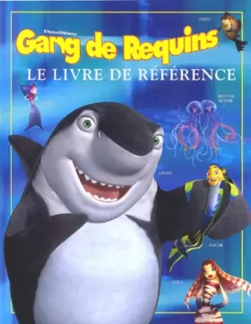 Couverture du produit · Gang de Requins : Le livre de référence
