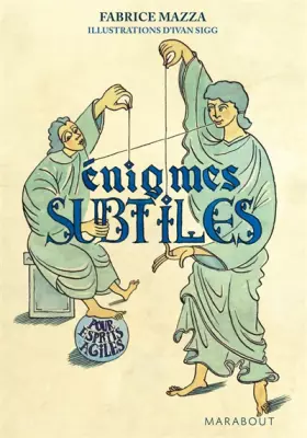 Couverture du produit · Enigmes subtiles pour esprits agiles