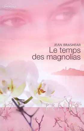 Couverture du produit · Le temps des magnolias