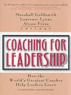 Couverture du produit · Coaching for Leadership: How the World's Greatest Coaches Help Leaders Learn (Pfeiffer)