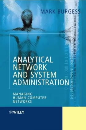 Couverture du produit · Analytical Network and System Administration: Managing Human–Computer Systems