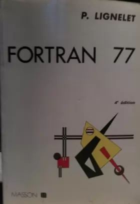 Couverture du produit · Fortran 77 : Le langage Fortran