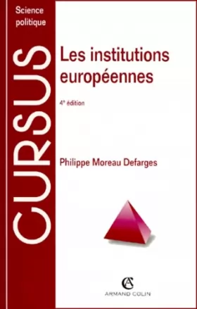Couverture du produit · LES INSTITUTIONS EUROPEENNES. 4ème édition
