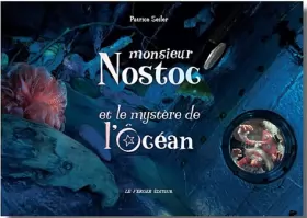 Couverture du produit · Monsieur Nostoc et le mystère de l'océan