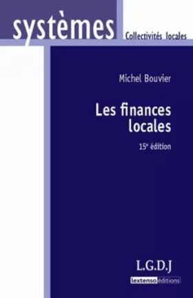 Couverture du produit · Les Finances locales, 15ème édition