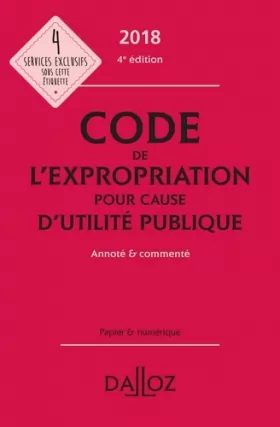 Couverture du produit · Code de l'expropriation pour cause d'utilité publique annoté & commenté