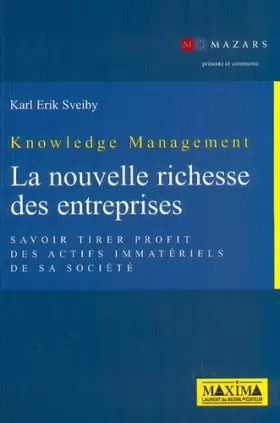 Couverture du produit · Knowledge Management : la nouvelle richesse des entreprises