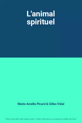 Couverture du produit · L'animal spirituel