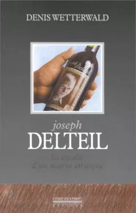 Couverture du produit · Joseph Delteil - Les Escales d'un marin étrusque