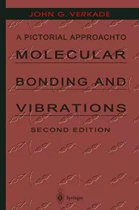 Couverture du produit · A Pictorial Approach to Molecular Bonding and Vibrations