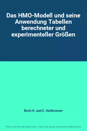 Couverture du produit · Das HMO-Modell und seine Anwendung Tabellen berechneter und experimenteller Größen