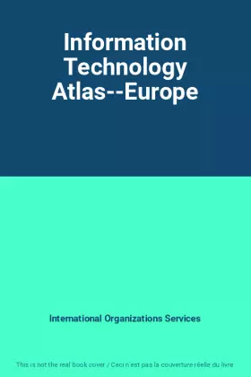 Couverture du produit · Information Technology Atlas--Europe