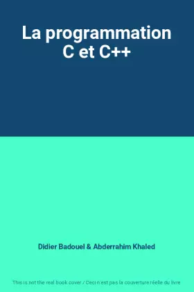 Couverture du produit · La programmation C et C++