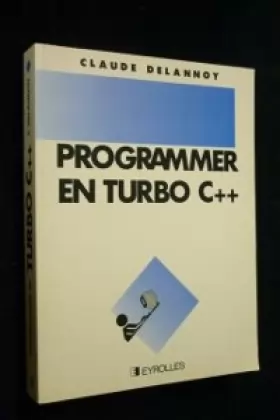 Couverture du produit · PROGRAMMER EN TURBO C++