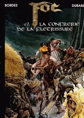 Couverture du produit · Foc t.2 la confrerie de la fletrissure