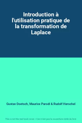 Couverture du produit · Introduction à l'utilisation pratique de la transformation de Laplace