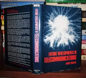 Couverture du produit · Future Developments in Telecommunications