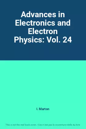 Couverture du produit · Advances in Electronics and Electron Physics: Vol. 24