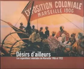 Couverture du produit · Les expositions coloniales de marseille 1906 et 1922