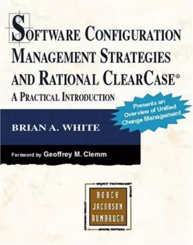 Couverture du produit · Software Configuration Management Strategies and Rational ClearCase®: A Practical Introduction
