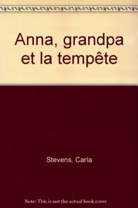 Couverture du produit · Anna, Grandpa et la tempête
